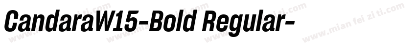 CandaraW15-Bold Regular字体转换
